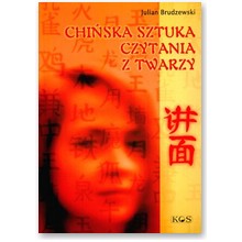 Chi�ska sztuka czytania z twarzy - Julian Brudzewski