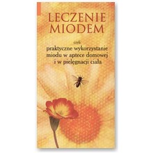 Leczenie miodem - Robert Pucek