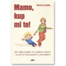 Mamo, kup mi to! - Nessia Laniado
