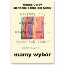 Mamy wyb�r - Gerald Corey, Marianne Schneider Corey