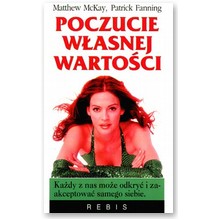 Poczucie w�asnej warto�ci - Patrick Fanning, Matthew McKay