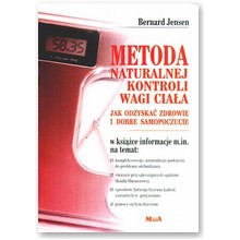 Metoda naturalnej kontroli wagi cia�a - Bernard Jensen
