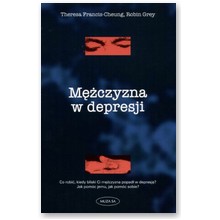 M�czyzna w depresji - Theresa Francis-Cheung, Robin Grey