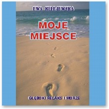 Moje Miejsce - Ewa Kulejewska