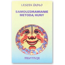 Samouzdrawianie Metod� Huny - Leszek ��d�o