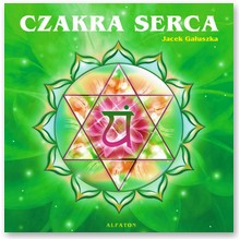 Czakra Serca - Jacek Ga�uszka