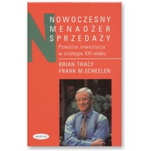 Nowoczesny menad�er sprzeda�y - Brian Tracy, Frank M. Scheelen