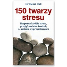 150 twarzy stresu - Henri Pull