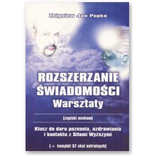 Rozszerzanie �wiadomo�ci. Warsztaty. Klucz do daru poznania, uzdrawiania i kontaktu z si�ami Wy�szymi - Zbigniew Jan Popko