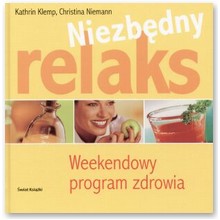 Niezb�dny relaks - Kathrin Klemp, Christina Niemann