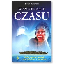 W szczelinach czasu - Stefan Bukowski