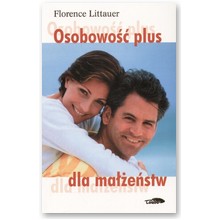 Osobowo�� plus dla ma��e�stw - Florence Littauer