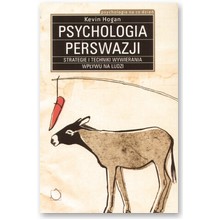 Psychologia perswazji - Kevin Hogan