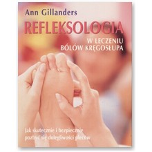 Refleksologia w leczeniu b�l�w kr�gos�upa - Ann Gillanders