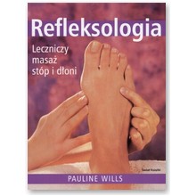 Refleksologia. Leczniczy masa� - Pauline Wills