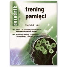 Trening pami�ci. Poradnik - Siegfried Lehrl