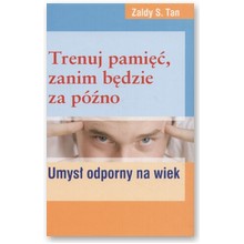 Trenuj pami��, zanim b�dzie za p�no - Zaldy S. Tan