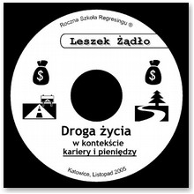 Droga �ycia, w kontek�cie kariery i pieni�dzy - RSR - Leszek ��d�o