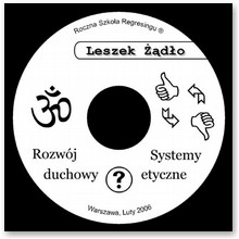 Rozw�j duchowy a systemy etyczne - RSR - Leszek ��d�o