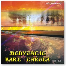 Medytacje Kart Tarota 02 - Alla Alicja Chrzanowska