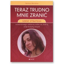 Teraz trudno mnie zrani� - Barbara Berckhan
