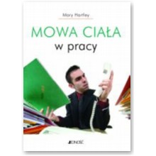 Mowa cia�a w pracy - Mary Hartley