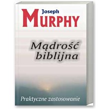 M�dro�� biblijna - Joseph Murphy