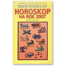 Horoskop na rok 2007. Sekrety zodiaku - David Harklay