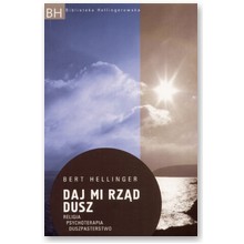 Daj mi rz�d dusz - Bert Hellinger