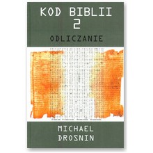 Kod Biblii 2. Odliczanie - Michael Drosnin