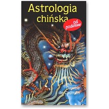 Astrologia chi�ska od podstaw - Daniele de Caumon