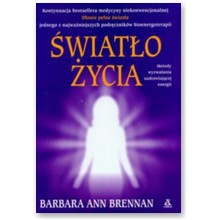 �wiat�o �ycia - Barbara Ann Brennan