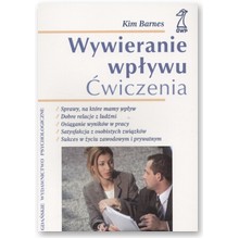 Wywieranie wp�ywu. �wiczenia - Kim Barnes