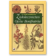 Zio�olecznictwo Ojc�w Bonifratr�w - O. Teodor Ksi��kiewicz