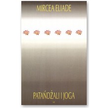 Pata�d�ali i joga - Mircea Eliade