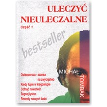 Uleczy� nieuleczalne - Micha� Tombak