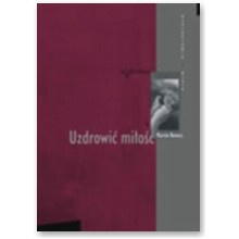 Uzdrowi� mi�o�� - Martin Rovers