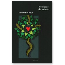 Wezwanie do mi�o�ci - Anthony De Mello