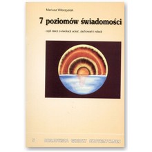 7 poziom�w �wiadomo�ci - Mariusz W�oczysiak