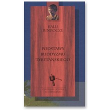 Podstawy buddyzmu tybeta�skiego - Kalu Rinpocze