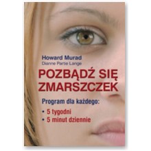 Pozb�d� si� zmarszczek - Howard Murad, Dianne Partie Lange