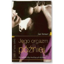 Jego orgazm p�niej - Ian Kerner