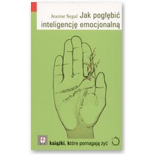 Jak pog��bi� inteligencj� emocjonaln� - Jeanne Segal