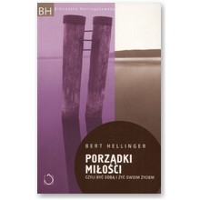 Porz�dki mi�o�ci - Bert Hellinger