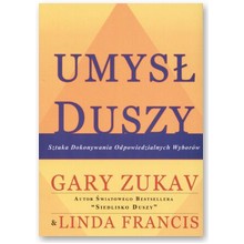 Umys� duszy - Linda Francis, Gary Zukav