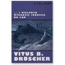 I wieloryb wysadzi� Jonasza na l�d - Vitus B. Droscher