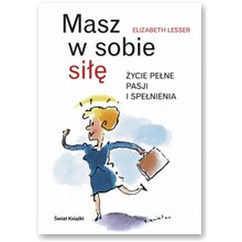 Masz w sobie si�� - Elizabeth Lesser