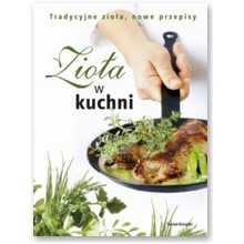 Zio�a w kuchni - praca zbiorowa