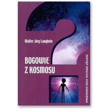 Bogowie z kosmosu - Walter Jorg Langbein