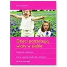 Dzieci potrzebuj� wiary w siebie - Renate Zimmer
